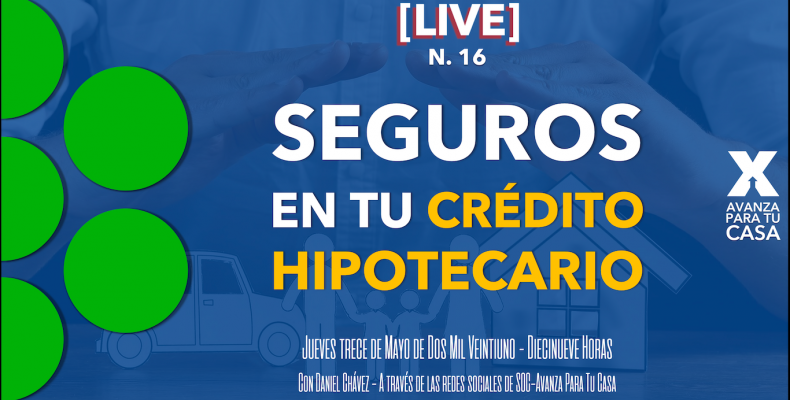 Seguros en tu crédito hipotecario